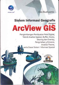 Image of Sistem Informasi geografis dengan ArcView GIS Edisi I