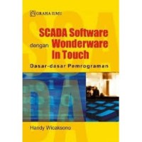 Image of Scada software dengan wonderware InTouch; dasar-dasar pemrograman