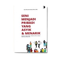Image of Seni menjadi pribadi yang asyik & menarik