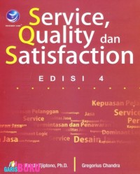 Image of Service, Quality dan Statisfaction