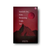 Image of Setelah ini kita berjuang lagi, ya!