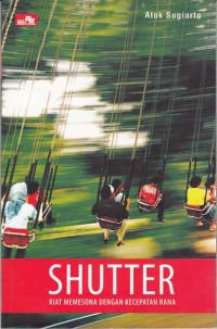 Image of Shutter; kiat mempessona dengan kecepatan rana
