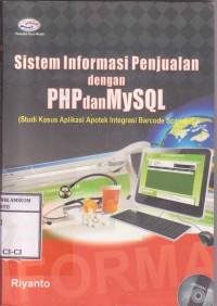 Image of Sistem Informasi Penjualan dengan PHP dan MySQL (Studi Kasus Aplikasi Integrasi Barcode Scanner)