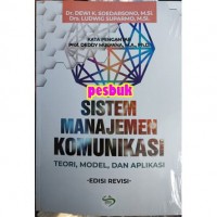 Image of Sistem manajemen komunikasi teori, model, dan aplikasi