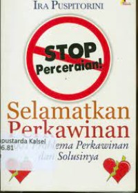 Image of Stop perceraian selamatkan perkawinan; 1001 problema perkawinan dan solusinya