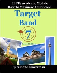 Image of Target band 7: IELTS Academic module how to maximize your score