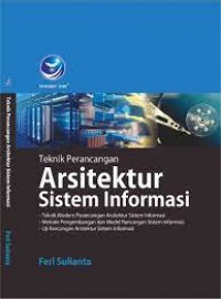 Image of Teknik perancangan arsitektur sistem informasi