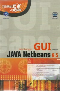 Image of Tutorial 5 hari Membangun GUI dengan Java Netbeans 6.5