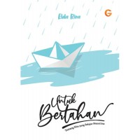 Untuk bertahan; tentang kita yang belajar menerima