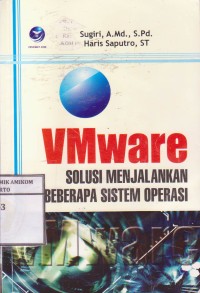 Image of VM Ware, Solusi Menjalankan Beberapa Sistem Operasi