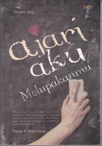 Image of Ajari aku melupakanmu