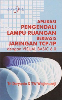Image of Aplikasi pengendali lampu ruangan berbasis jaringan TCP/IP dengan visual basic 6.0