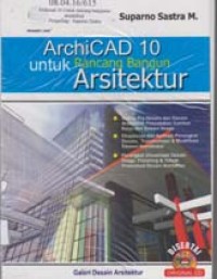 Image of ArchiCad 10 untuk Rancang Bangun Arsitekture