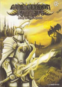 Armageddon Knights; born of the knight