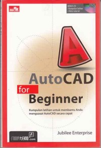 Image of Autocad for Beginer; kumpulan latihan untuk membantu anda menguasai autocad secara cepat