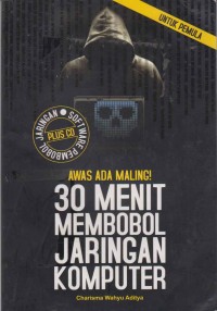 Image of Awas Ada Maling! 30 Menit Membobol Jaringan Komputer