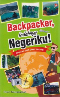 Image of Backpacker, indahnya Negeriku!