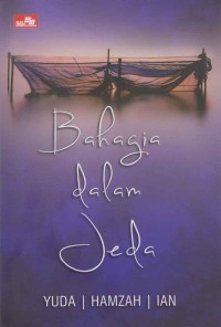 Image of Bahagia dalam jeda