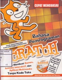 Image of Bahasa pemrograman scratach utuk membuat games, Animasi interaktif, dan Aplikasi multimedia tanpa kode teks