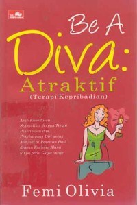Image of Be A Diva Atraktif (Terapi Kepribadian)