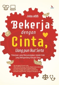 Image of Bekerja dengan cinta, uang pun ikut serta