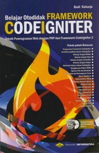 Image of Belajar otodidak Framework Codeigniter; teknik pemrograman web dengan PHP dan framework codeigniter 3