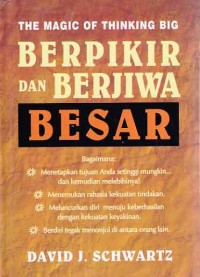 Image of The magic of thinking big; berfikir besar dan berjiwa besar