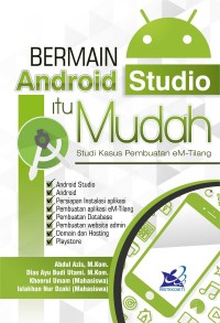 Image of Bermain android studio itu mudah studi kasus pembuatan eM-Tilang