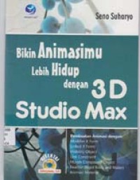 Image of Bikin Animasimu Lebih Hidup dengan 3D Studio Max