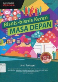 Image of Buku Pintar Wirausaha: Bisnis-bisnis keren masa depan