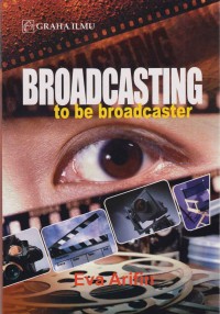 Image of Broadcasting; to be broadcaster