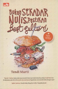 Image of Bukan sekadar nulis, pastikan best seller!