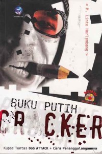 Image of Buku Putih Cracker; Kupas Runtas Dos Attack dan Cara Penanggulangannya