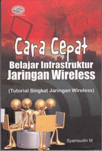 Image of Cara cepat belajar infrastruktur jaringan wireless