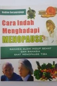 Image of Cara indah menghadapi menopause rahasia alami hidup sehat dan bahagia saat menopause tiba