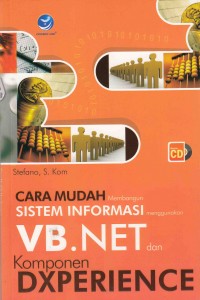 Image of Cara mudah membangun sistem informasi menggunkan VB.NET dan komponen DXPERIENCE
