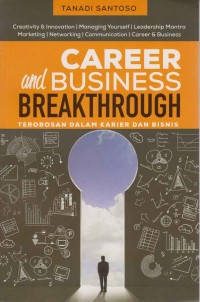 Image of Career and business breakthrough; terobosan dalam karir dan bisnis