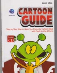 Image of Cartoon Guide (step by step way to make your favorite cartoon movie with flash & after effects)