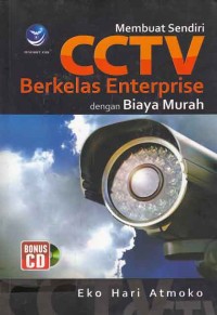 Image of Membuat sendiri CCTV berkelas enterprise dengan biaya murah