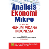 Image of Analisis Ekonomi Mikro Tentang Hukum Pidana Indonesia
