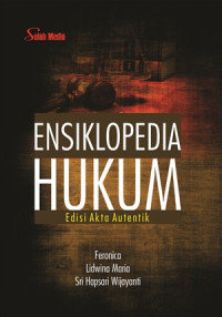 Image of Ensiklopedia Hukum: Edisi Akta Autentik