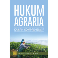 Image of Hukum Agraria: Kajian Komprehensif