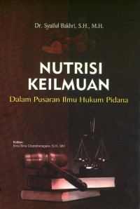 Image of Nutrisi Keilmuan dalam Pusaran Ilmu Hukum Pidana