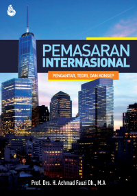 Image of Pemasaran Internasional: Pengantar, Teori, dan Konsep