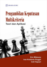 Image of Pengambilan Keputusan Multikriteria: Teori dan Aplikasi