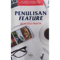 Image of Penulisan Feature : Teori dan Praktik