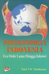 Image of Perekonomian Indonesia era orde lama hingga Jokowi