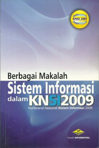 Image of Prosiding konferensi nasional sistem informasi 2009 (KNSI 2009)