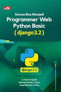 Image of Semua Bisa Menjadi Programmer Web Python Basic (django 3.2)