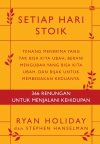 Image of Setiap hari Stoik; 366 renungan untuk menjalani kehidupan